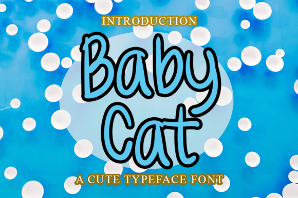 Baby Cat Font: A Playful and Personalized Typography Choice