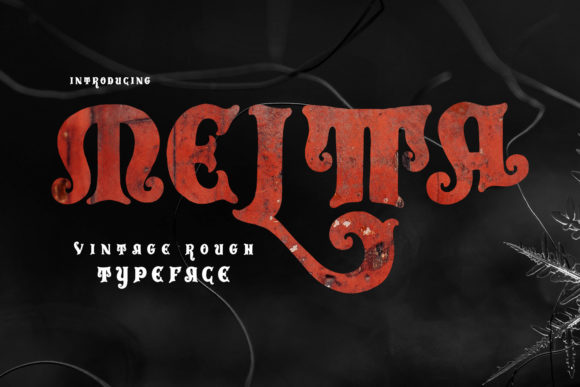 Meltta Font for Gothic and Vintage Design